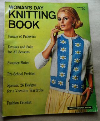 VTG MAGAZINES Today ' s Woman Knit - It,  Woman ' s Day Knitting Book,  Needle/Craft &, 3