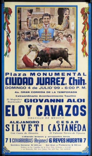 Bf20 Vintage 1999 Bullfight Poster From Juarez Mexico,  Eloy Cavazos,