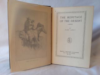 Zane Grey THE HERITAGE OF THE DESERT vintage western 1910 1st edition HB 4