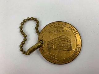Vintage 1949 Loyal Order Of The Moose Beckley West Virginia Token Keychain