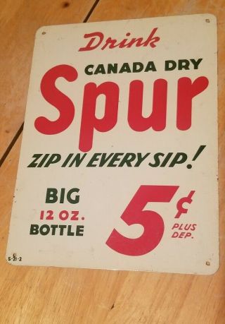 Old Vintage Canada Dry Spur Metal Soda Sign Gas Station Oil Coca - Cola
