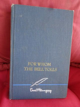 For Whom The Bell Tolls By Ernest Hemingway 1940 Vintage Hc Scribner’s Sons