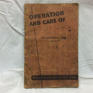 Vintage Operation And Care Of The Universal Jeep Model Cj - 2a