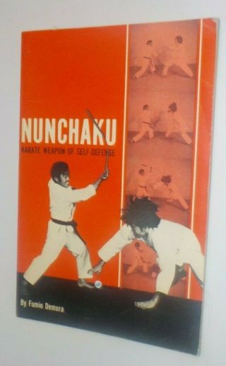 Vintage 1979 - - Nunchaku Karate Weapon Of Self - Defense By Fumio Demura