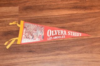 Vintage Souvenir Felt Pennant Olvera Street Los Angeles California Old Flag