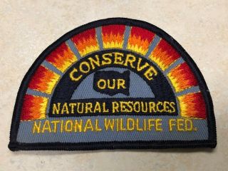 National Wildlife Federation Conserve Our Natural Resources Patch
