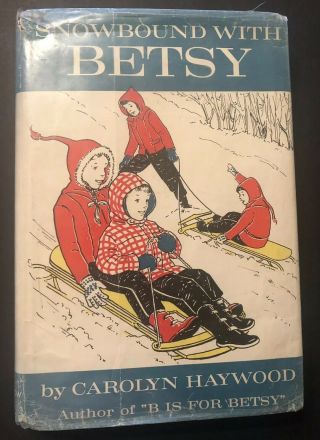 Vintage Snowbound With Betsy By Carolyn Haywood Exlib Hardback Carnegie Library
