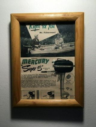 Framed Vintage Fishing Add,  " Mercury 5 ",  Boat Motor,  Man Cave Ready