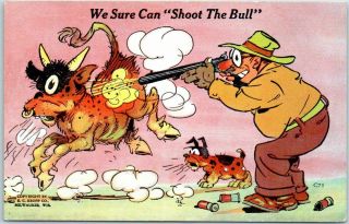 Vintage 1940s Ray Walters Postcard " Shoot The Bull " Kropp Linen C - 71