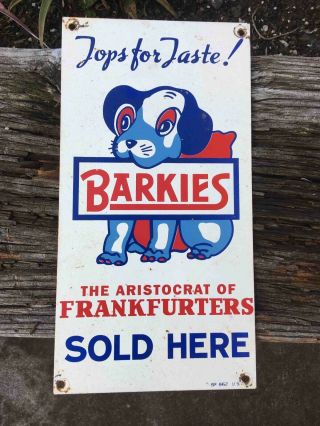 Vintage Barkies Frankfurters Hot Dogs Here Painted Advertising Store Sign