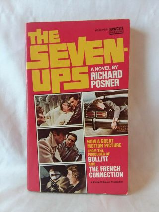 Richard Posner The Seven - Ups Vintage 1973 Pb Movie Tie In Roy Scheider