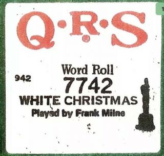 Vintage Qrs Holiday Piano Word Roll 7742 “white Christmas” By Frank Milne