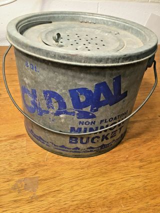 Vintage Old Pal 88 8qt Minnow Bucket W/ Blue Graphics