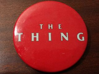 Vintage 1982 Sci - Fi Horror Movie John Carpenter The Thing Promo Pin Back Button