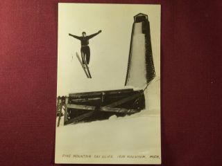 Vintage Rppc Photo Postcard Pine Mountain Largest Ski Jump Iron Mt.  Michigan Up