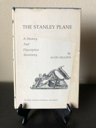 Vtg 1975 The Stanley Plane A History And Descriptive Inventory Hardcover Book