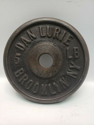 Vintage 5 Lb Dan Lurie Brooklyn Ny Cast Iron Weight Plate (770)