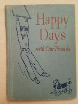 Vintage Sally,  Dick And Jane And Spot - Happy Days With Our Friends
