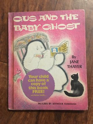 Gus And The Baby Ghost By Jane Thayer 1972 Vintage Hc Book Halloween Fleishman