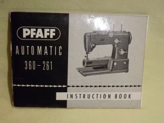 Vintage Pfaff 360 - 261 Automatic Instruction Book