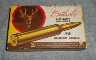 Vintage " Weatherby ".  240 Weatherby Magnum Rifle Ammo Box (deer) - (empty)