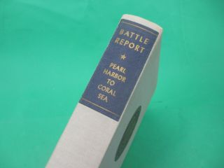 Vintage 1944 Battle Report Pearl Harbor to Coral Sea Book 2