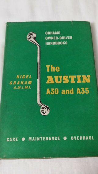 The Austin A30 And A35 Vintage Care Maintenance Overhaul,  Nigel Graham