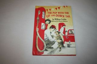 Vintage Wirehaired Dachshund Dog The Pup With The Up - And - Down Tail,  1972,  Hc