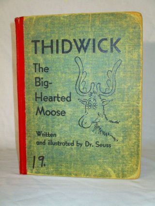 Vintage 1948 Dr Seuss " Thidwick " The Big Hearted Moose Childrens Hc Book 1st Ed
