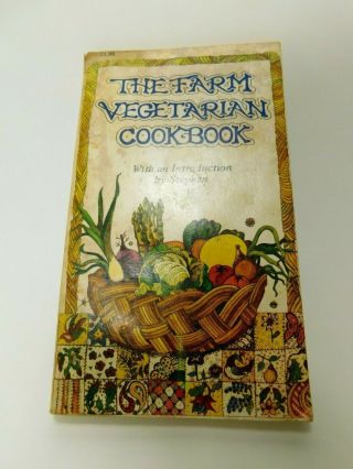 Vintage The Farm Vegetarian Cookbook 1975