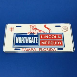 Vintage Northgate Lincoln Mercury Dealer Dealership Metal License Plate Tampa Fl