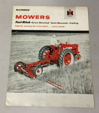 Vintage Ih Mccormick Farmall Mowers Fast Hitch & Accessories Brochure Cr - 1062 - G