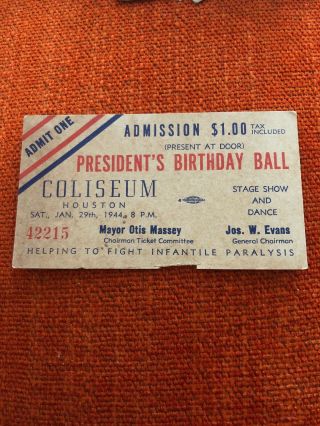 1944 Fdr Birthday Ball Ticket Stub Sam Houston Coliseum Houston Tx Vtg Roosevelt