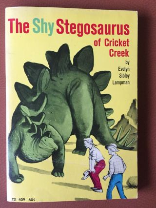 The Shy Stegosaurus Of Cricket Creek By Evelyn Lampman Vintage Pb 1968