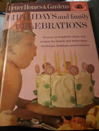 (cb2) Vtg.  Cookbook - Better Homes And Gardens - 1963 Birthdays & Celebrations