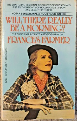Will There Really Be A Morning? (frances Farmer,  Vintage Paperback Reissue)
