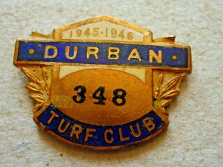 THREE VINTAGE HORSE RACING RACECOURSE BADGES DURBAN TURF CLUB SOUTH AFRICA 1945 2