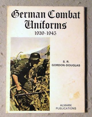Almark German Combat Uniforms 1939 - 1945 Vintage Soft - Cover Book