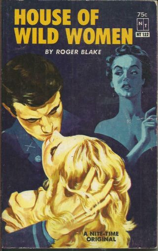 Wild Women Roger Blake Nite - Time Vintage Paperback Sleaze Lesbian 1964 Gga
