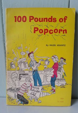 100 Pounds Of Popcorn By Hazel Krantz 1961 Scholastic Tx 635 Vintage 5th Printg