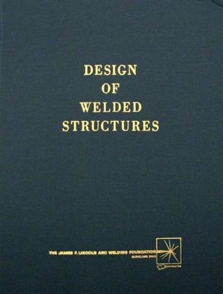 Design Of Welded Structures Omer Blodgett 1966 1st Ed Hc Steel Welding Vintage