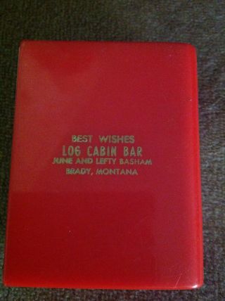 Vintage Plastic Cigarette Case " Best Wishes Log Cabin Bar - Brady,  Montana "