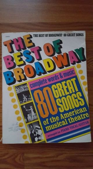 The Best Of Broadway - 80 Great Songs Vintage Piano,  Vocal,  Guitar Songbook