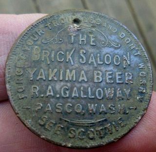 Vintage The Brick Saloon,  Yakima Beer,  R.  A.  Galloway,  Pasco,  Wa Good Luck Token