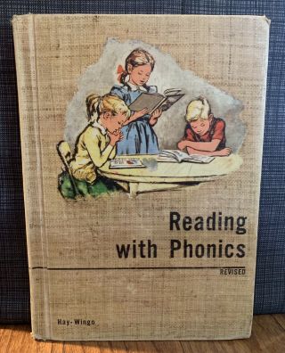 Vintage Reading With Phonics Primer 1960 Hardcover Hay Wingo