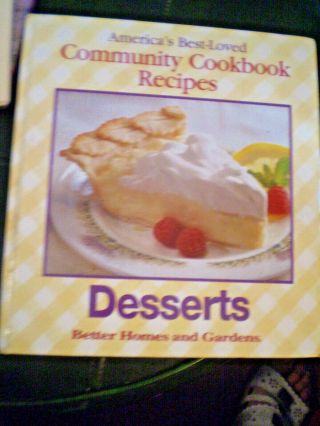 Vintage Better Homes And Gardens Desserts Community Hc 1996 See Recipes