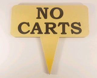 Vintage No Carts Sign Golf Course Country Club Or Driving Range Heavey Plastic