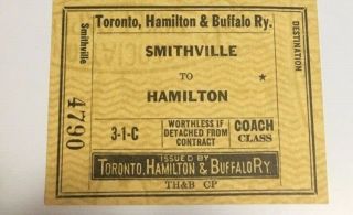Vintage Toronto Hamilton & Buffalo Railway Smithville - Hamilton Ont Rr Ticket