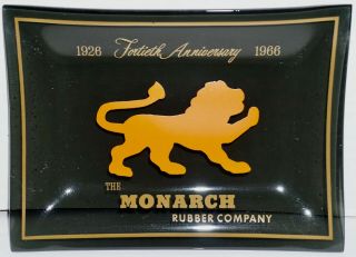 Vtg 1966 Glass Advertising Tray Dish The Monarch Rubber Company 40th Anniversary