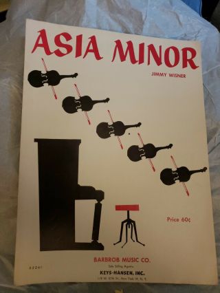 Scarce Vintage Asia Minor By Jimmy Wisner 1961 Sheet Music